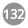 132